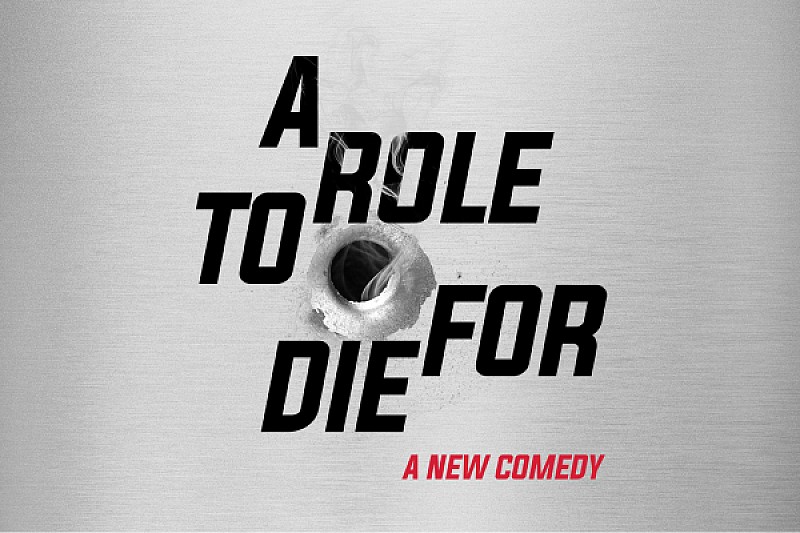 A Role to Die For