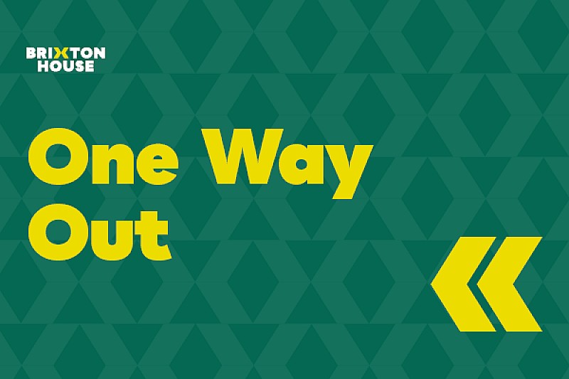 One Way Out