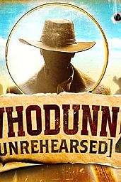 Whodunnit [Unrehearsed] 4